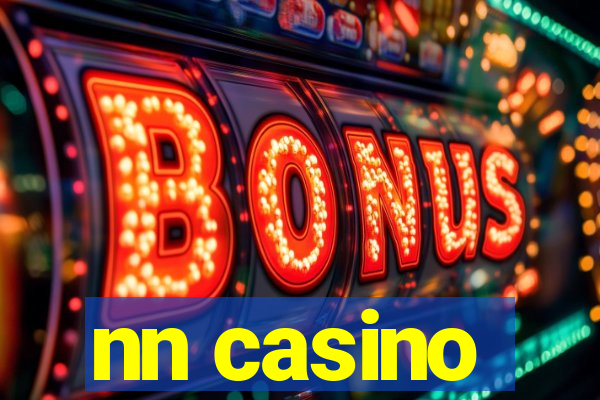 nn casino
